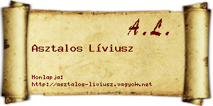 Asztalos Líviusz névjegykártya